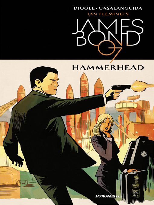 Title details for James Bond (2015), Volume 3 by Andy Diggle - Available
